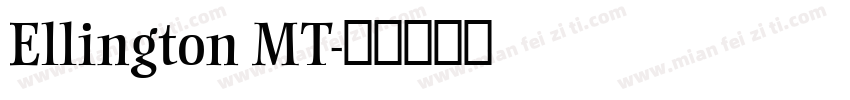 Ellington MT字体转换